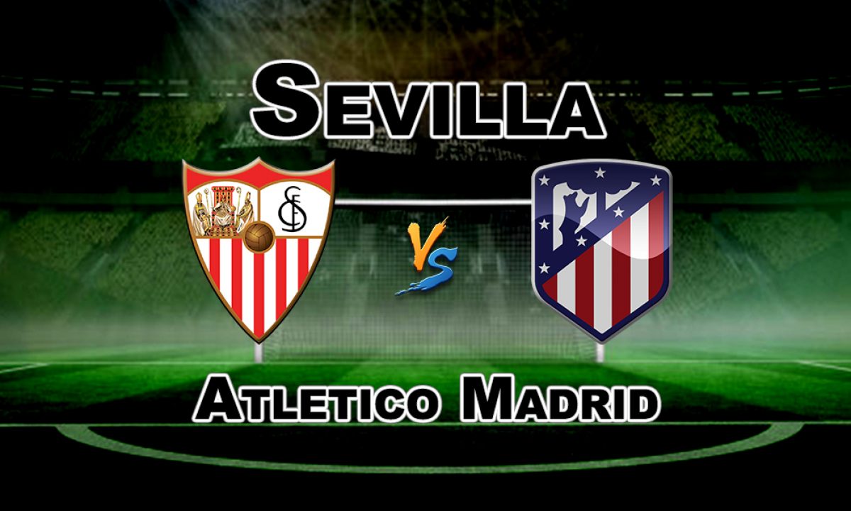 Sev Vs Atl La Liga Football Match Prediction Fantasy Team News India Fantasy