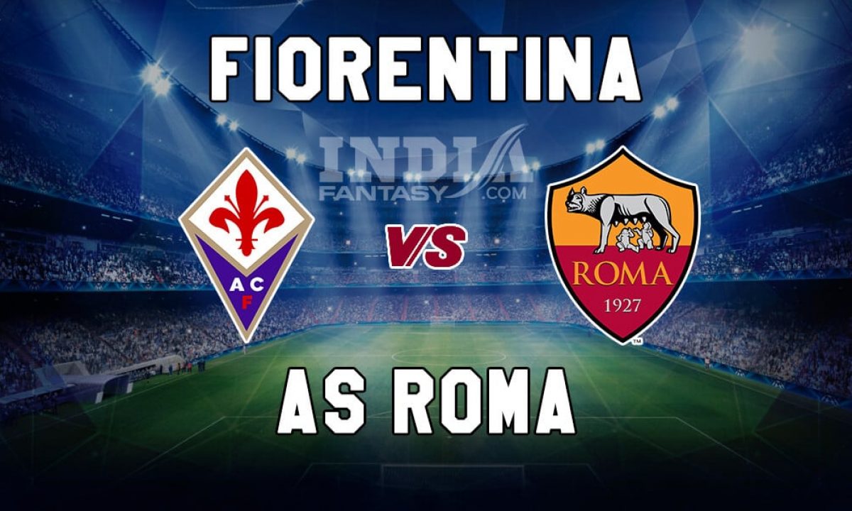 Fio Vs Rom Dream11 Match Prediction Fiorentina Vs As Roma