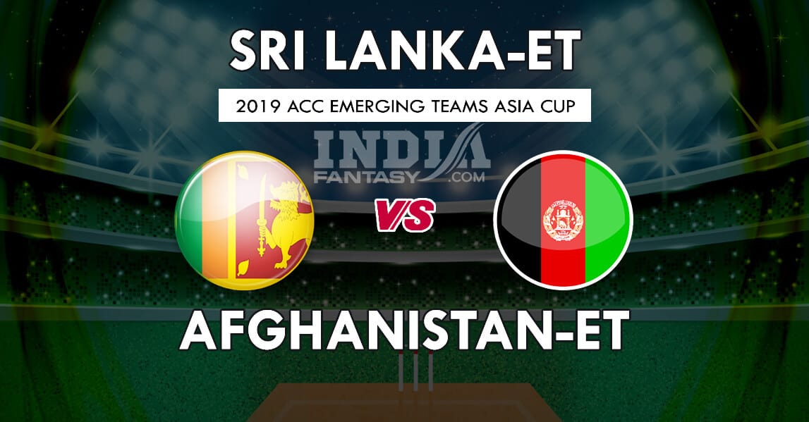 SL-ET vs AFGH-ET Dream11 Match Prediction Emerging Asia Cup