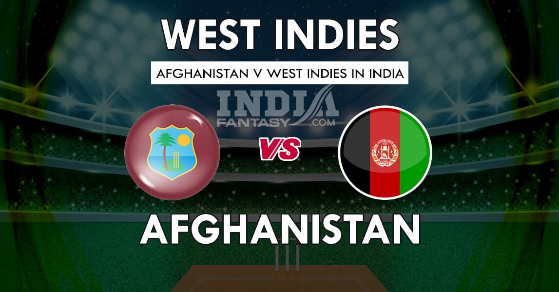West indies vs afghanistan Afghanistan vs